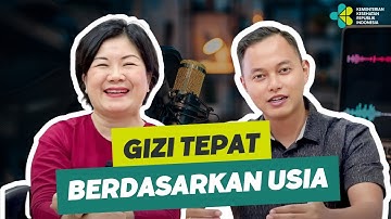 Kemencast #63 - GIZI TEPAT BEDASARKAN USIA