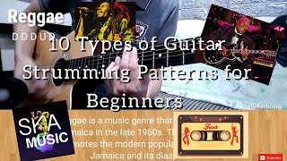10 Types of Guitar Strumming Patterns for Beginners