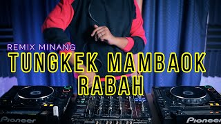 DJ TUNGKEK MAMBAOK RABAH (RyanInside Remix) Req.Antho HDS X Mr Jallo HDS