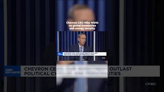 Details Chevron CEO Mike Wirth on Global Inventories and Energy Security News