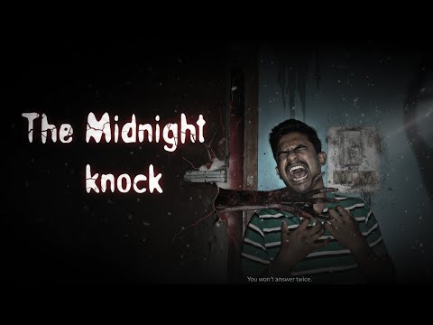 The Midnight Knock – Based on a True Story💀/ Horror short film 