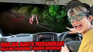 KITA DIIKUTIN HANTU MERANGKAK NYASAR KE KAMPUNG SAMPAI KE RUMAH! GA PERNAH SETAKUT INI!!!