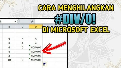 Cara Menghilangkan #DIV/0! di Microsoft Excel