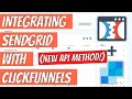 How To Integrate Sendgrid SMTP in Click Funnels (2021) - NEW API METHOD