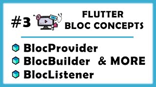 #3 - Flutter BLoC Concepts - BlocProvider, BlocBuilder, BlocListener | BLoC - from Zero to Hero
