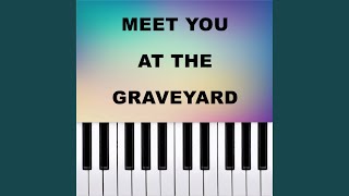 Meet you at the Graveyard (Piano Version) - Piano Pop TV