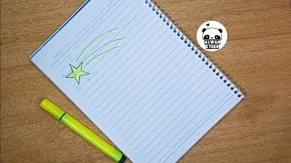 كيفية تزيين الدفاتر المدرسية من الداخل على شكل نجمة أو شهاب رسم سهل  notebook cute border design