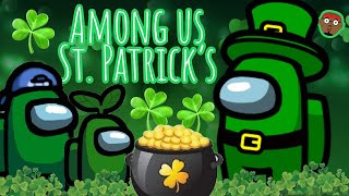 Among Us St.Patrick's ☘️ | St. Patrick's Day Run and Freeze ☘️ | Brain Break | PhonicsMan Fitness ☘️