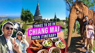 Chiang Mai, Thailand - 17 Things to do | 6D Itinerary | What to do in Chiang Mai
