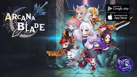 Arcana Blade: Idle RPG Mobile Gameplay (Android, iOS)