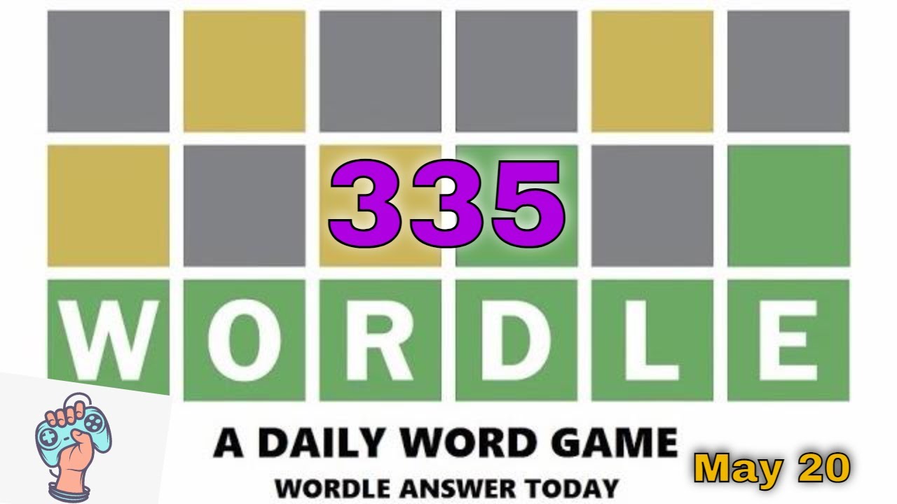 Wordle 335 in 1 Minute! - What is The Wordle For Today Friday (5/20/2022) ?