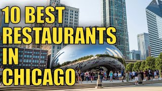 Top 10 Best Restaurants in Chicago