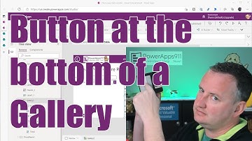 Power Apps Button at the bottom of gallery