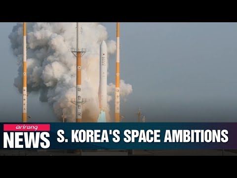 S. Korea to launch first indigenous carrier rocket and multiple satellites in coming years