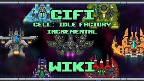 Road To Unlock Ouroboros - CiFi (Cell: Idle Factory Incremental) Sleep Stream