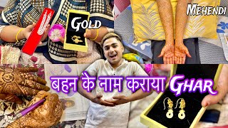 Abbu ne Apni Beti Kr Naam Kraya Ghar | Ma Sha Allah | Jiju And Sister Gold Jewellery Revealed