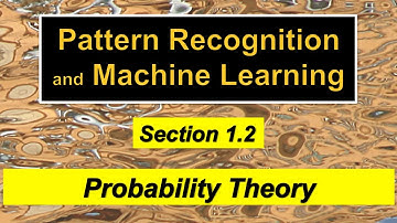 Section 1.2 of Pattern Recognition and Machine Learning - Probability Theory