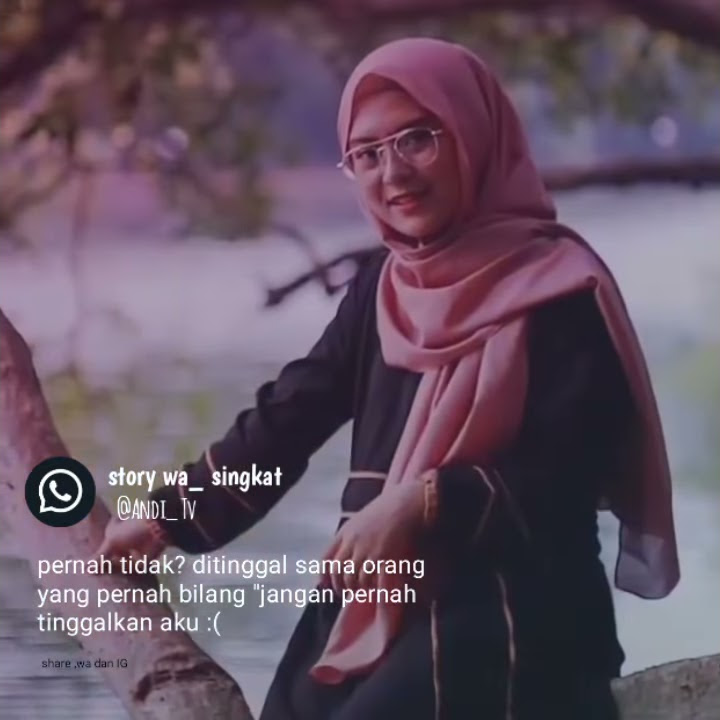 story wa sedih bikin baper 30 detik ll story wa sedih ditinggal pacar ll ditinggalkan sama pacar