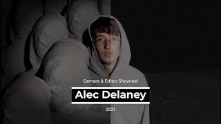 Showreel 2021 / Alec Delaney