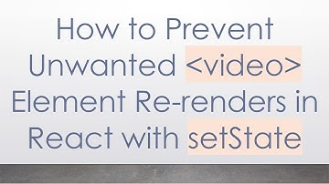 How to Prevent Unwanted video Element Re-renders in React with setState