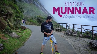 Munnar Tourist Places | Munnar Tour Budget | Munnar Tour Complete Information | Kerala Trip Series