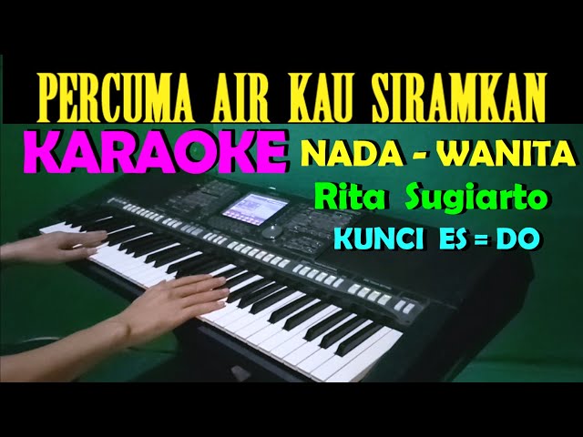 PERCUMA - Rita Sugiarto | KARAOKE NADA CEWEK/WANITA || HD class=