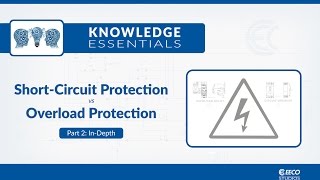 Short-Circuit Protection vs Overload Protection: Part 2 - In Depth