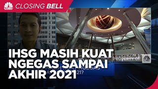 IHSG Masih Kuat Ngegas Sampai Akhir 2021?