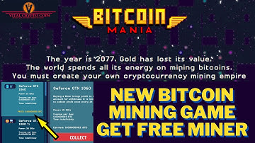 Get Free Bitcoin Miner! New Mining Game! Bitcoin Mania