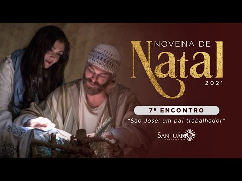 NOVENA DE NATAL 2021 - 7º ENCONTRO