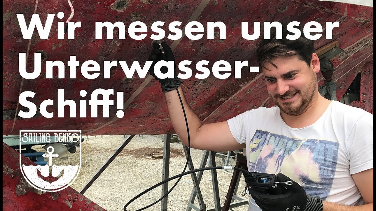 Wir messen unser Unterwasserschiff (#14)
