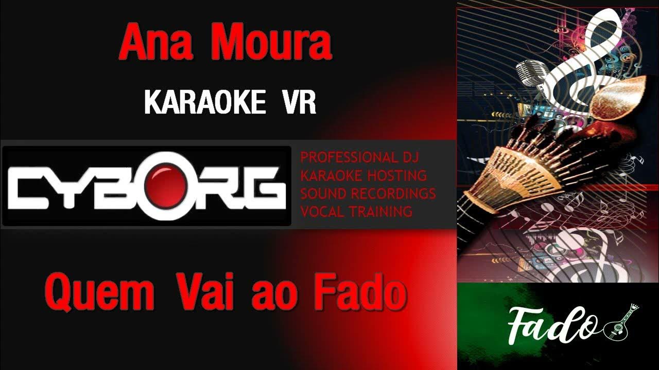 FUA - Ana Moura - Quem Vai ao Fado KARAOKE VR FUA - Ana Moura - Quem Vai ao Fado KARAOKE VR
