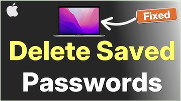 How to Delete Saved Passwords from Macbook