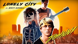 Lonely City Ft Brett Durnell- Johnny Official Music Video