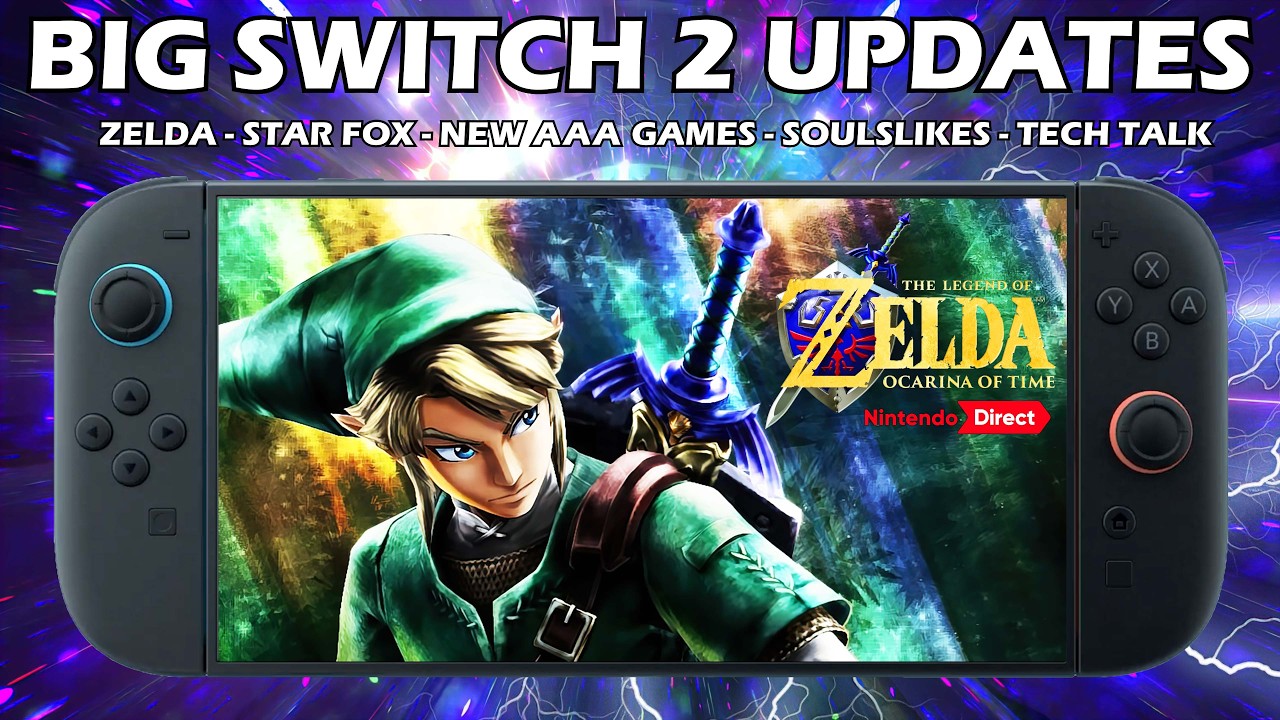 Big Switch 2 Updates: Zelda Ocarina of Time Remake/Nintendo Direct