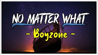 No Matter What - Boyzone (Lyrics) | Terjemahan Lirik Bahasa Indonesia