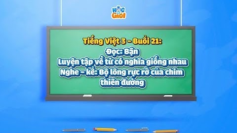 Tiếng Việt 3 - Buổi 21: Đọc: Bận - Luyện tập về từ có nghĩa giống nhau ...