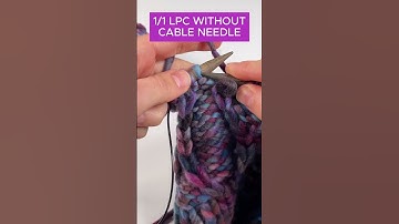 How to knit a 1/1 Left Purl Cross Stitch (1/1 LPC) without a cable needle #knittingtutorial