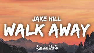 Video thumbnail of "Jake Hill - walk away/state of mind (Acoustic) (Lyrics)"