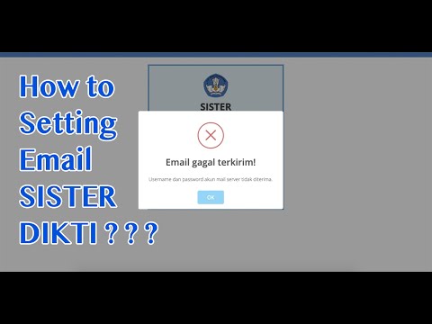 How to Setting Email SISTER DIKTI ??