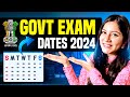 Want a govt job  dont miss these government exams in 2024   last dates