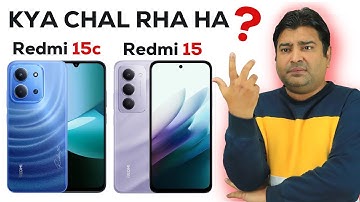 Redmi 15c & Redmi 15 - Price And Value? - My Clear Opinion