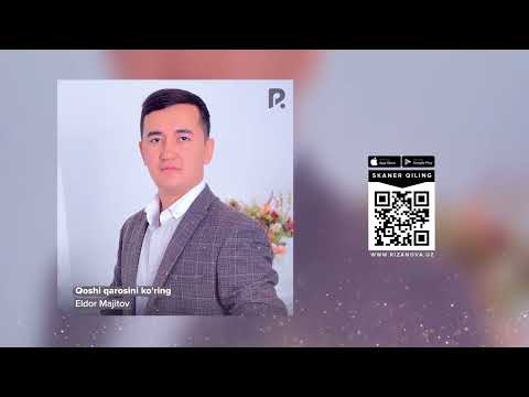 Eldor Majitov — Qoshi qarosini ko'ring | Элдор Мажитов — Коши каросини куринг (AUDIO)