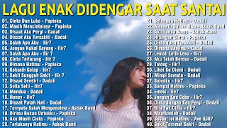 Papinka, Asbak Band, Dadali Full Album 2024 - Lagu Pop Sendu \u0026 Galau Indonesia Terbaru 2024