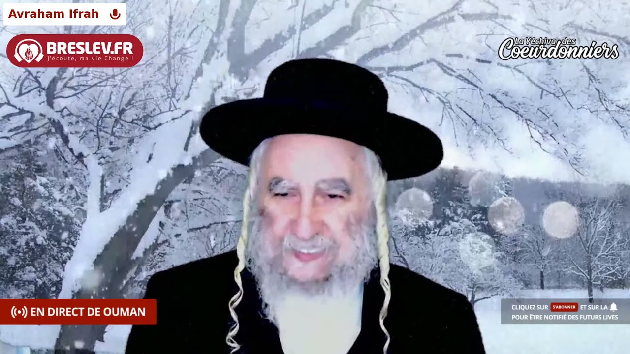 Le Ayain Hara ne touche pas ceux qui diffusent Rabbi Nahman (22/12/21)