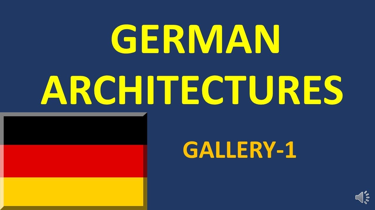 German Architectures 1 YouTube