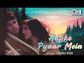 Aapke Pyaar Mein - Lofi Mix | Raaz | Dino Morea &amp; Malini Sharma | Bipasha Basu | Alka Yagnik