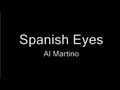 Spanish eyes  al martino  original  1965