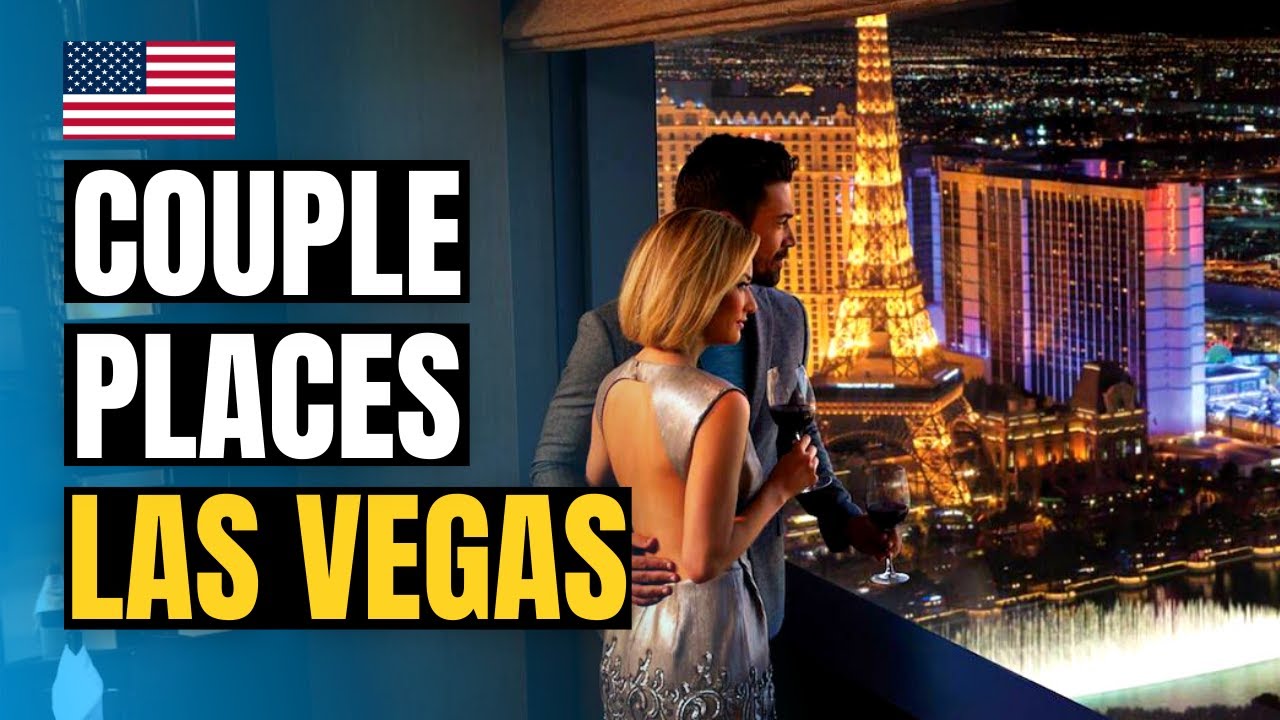 Top 10 Things to do for Couples in Las Vegas | Romantic Places