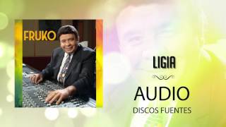 Video thumbnail of "Ligia - Fruko y Orquesta / Discos Fuentes [Audio]"